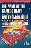 The Name of the Game is Death / One Endless Hour (Dan J. Marlowe Bibliography)