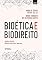 Livro Bioética e Biodireito: revista, atualizada e ampliada
