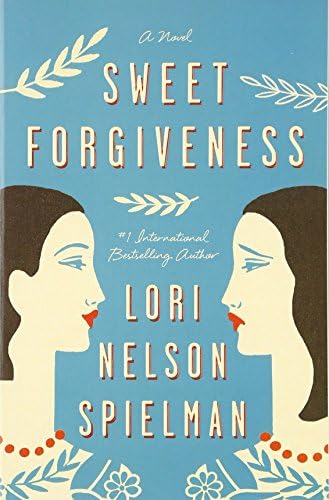 Sweet Forgiveness: A Novel