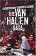 Everybody Wants Some: The Van Halen Saga