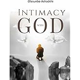 INTIMACY WITH GOD