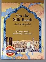On the Silk Road Ancient Baghdad 0618297340 Book Cover