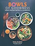 Image de Bowls of Goodness: Vibrant Vegetarian Recipes Full of Nourishment