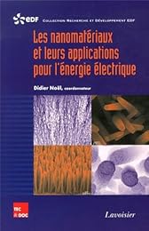 Les  nanomatériaux et leurs applications pour l'énergie électrique