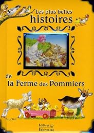 Les  plus belles histoires de la ferme des pommiers