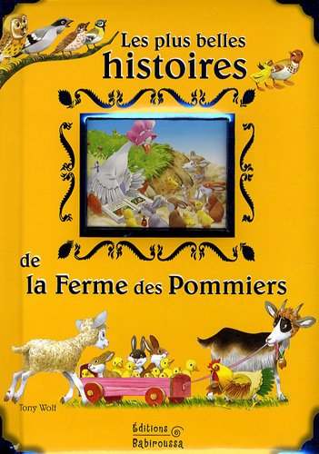 Les  plus belles histoires de la ferme des pommiers