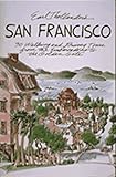 Front cover for the book Earl Thollander's San Francisco: 30 Walking Tours from the Embarcadero to the Golden Gate by Earl Thollander