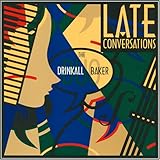 LATE CONVERSATIONS                                 image