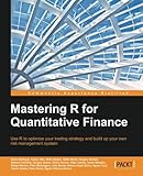 Mastering R for Quantitative Finance
