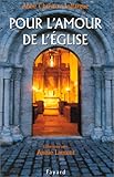 Pour l'amour de l'Eglise by 