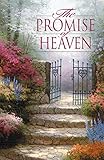 The Promise of Heaven (Pack of 25) (Proclaiming the Gospel) by 