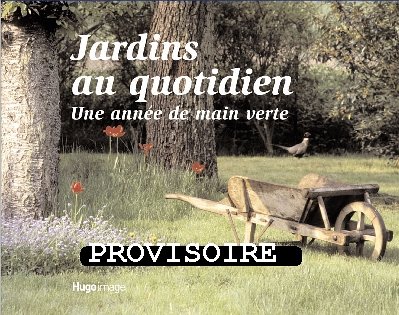 Jardins au quotidien by (Hardcover)