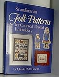 Scandinavian Folk Patterns for Counted Thread Embroidery by 