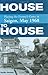 House to House: Playing the Enemy's Game in Saigon, May 1968 by Keith W. Nolan