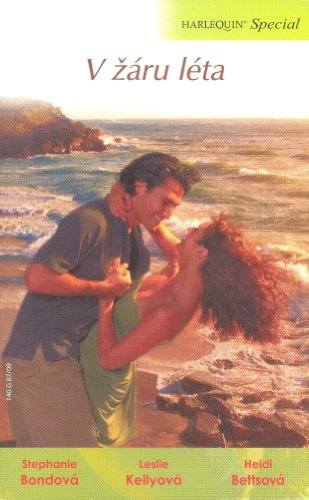 V Záru léta: Milenec Na Musce, Kouzlo Dnesni Noci, Vsechno Nebo Nic (CZECH) (Rex on the Beach; Getting into Trouble; Shaken and Stirred))