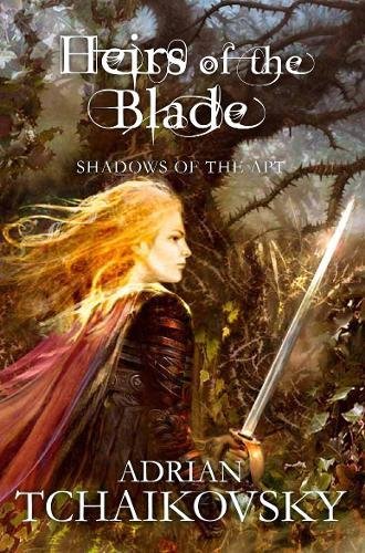 Heirs of the Blade (Shadows of the Apt)