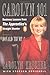 Carolyn 101: Business Lessons from The Apprentice's Straight Shooter - Book by Carolyn Kepcher