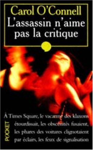 L' assassin n'aime pas la critique