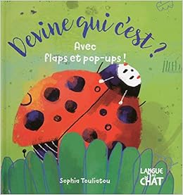 Devine Qui C Est Avec Flaps Et Pop Ups Coccinelle Amazon Co Uk Touliatou Sophia Books Devine Qui C Est Avec Flaps Et Pop Ups Coccinelle Amazon Co Uk Touliatou Sophia Books