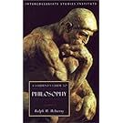 A Student's Guide to Philosophy (Indispensable Guides to the Major Disciplines)