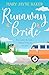 Runaway Bride: A laugh out loud funny and feel good romcom!