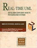 Real-Time UML: Developing Efficient Objects for Embedded Systems