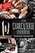 The New Charcuterie Cookbook: Exceptional Cured Meats to Make and Serve at Home