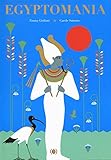Egyptomania by 