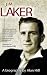 Jim Laker: A Biography by Alan Hill