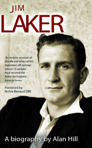 Jim Laker: A Biography