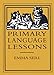Primary Language Lessons (Lost Classics Book Company)