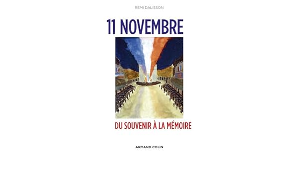 Amazon Com 11 Novembre Du Souvenir A La Memoire Hors