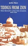 Image de Tidings From Zion: Helen Bentwich's Letters from Jerusalem, 1919-1931
