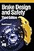 Brake Design and Safety