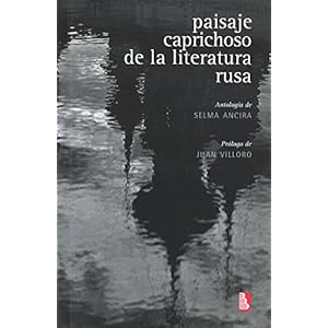 Paisaje caprichoso de la literatura rusa. Antología (Biblioteca Universitaria De Bolsillo) (Spanish Edition)