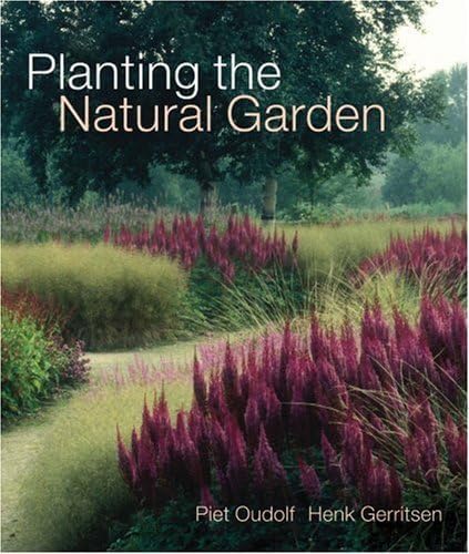 Hummelo: A Journey Through a Plantsman's Life: Oudolf, Piet