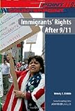 Immigrants' Rights After 9/11 (Point/Counterpoint (Chelsea Hardcover)), Wendy Biddle, 0791086828