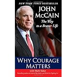 Why Courage Matters: The Way to a Braver Life