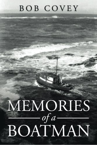Memories of a Boatman by Bob Covey