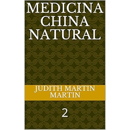 MEDICINA CHINA NATURAL : 2 MEDICINA CHINA NATURAL : 2
