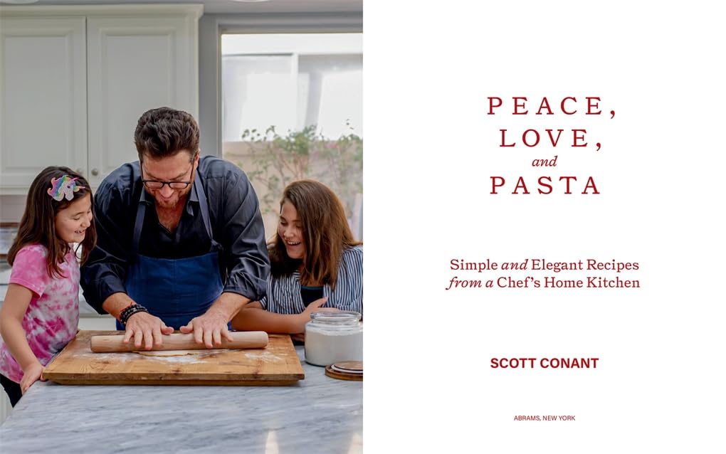 Peace, Love, and Pasta: Simple and Elegant Recipes from a Chef's Home Kitchen Peace, Love, and Pasta: Simple and Elegant Recipes from a Chef's Home Kitchen Hardcover Kindle