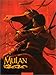 Mulan, le livre du film by