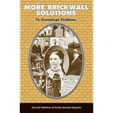 More Brickwall Solutions to Genealogy Problems