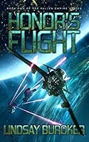 Honor's Flight: Fallen Empire, Book 2
