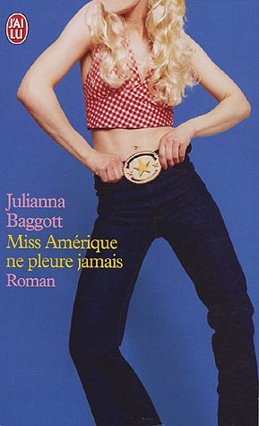 Miss Amérique ne pleure jamais