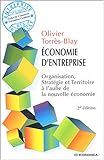 Economie d'entreprise : Organisation, stratégie et territoire à l'aube de la nouvelle économie by 