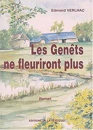 Les  genêts ne fleuriront plus