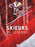 Skieurs de légende by