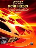 5 Finger Movie Heroes: 9 Blockbuster Themes Arranged for Piano with Optional Duet Accompaniments