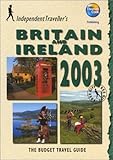 Front cover for the book Britain and Ireland 2003: the Budget Travel Guide (Independent Travellers Guides) by Eric Bailey